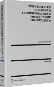 Zbieg egzekucji w sądowym i administracyjnym postępowaniu egzekucyjnym