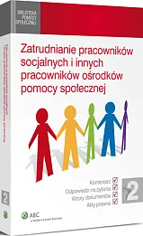 Zatrudnianie pracowników socjalnych i innych pracowników ośrodków pomocy społecznej Zatrudnianie pracowników socjalnych i innych pracowników ośrodków pomocy społecznej