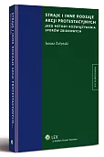 Strajk i inne rodzaje akcji protestacyjnych jako metody rozwiązywania sporów zbiorowych