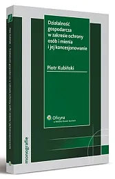 Działalność gospodarcza w zakresie ochrony osób,Piotr Kubiński