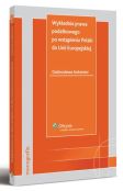 Wykładnia prawa podatkowego po wstąpieniu Polski do Unii Europejskiej