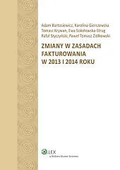 Zmiany w zasadach fakturowania w 2013,Adam Bartosiewicz