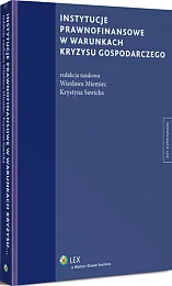 Instytucje prawnofinansowe w warunkach kryzysu gospodarczego