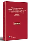Zapewnienie efektywności orzeczeń sądów międzynarodowych w polskim porządku prawnym