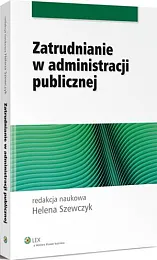 Zatrudnianie w administracji publicznejHelena Szewczyk