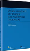 Unijne standardy programów sprawiedliwości naprawczej Unijne standardy programów sprawiedliwości naprawczej