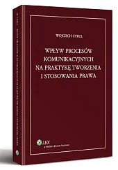 Wpływ procesów komunikacyjnych na praktykę tworzenia,Wojciech Cyrul