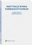 Instytucje rynku farmaceutycznego Instytucje rynku farmaceutycznego