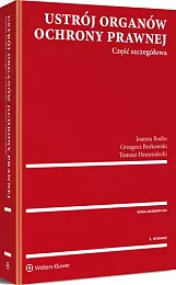 Ustrój organów ochrony prawnej. Część szczegółowaJoanna Bodio