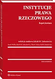 Instytucje prawa rzeczowego. Repetytorium Instytucje prawa rzeczowego. Repetytorium