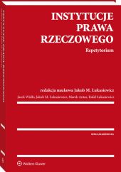 Instytucje prawa rzeczowego. Repetytorium Instytucje prawa rzeczowego. Repetytorium