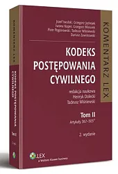 Kodeks postępowania cywilnego. Komentarz. Tom IIHenryk Dolecki Kodeks postępowania cywilnego. Komentarz. Tom IIHenryk Dolecki