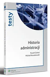 Historia administracji. Testy dla studentów