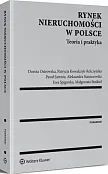 Rynek nieruchomości w Polsce. Teoria i praktyka