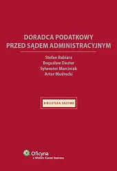 Doradca podatkowy przed sądem administracyjnym
