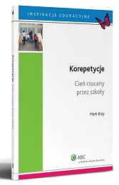 Korepetycje. Cień rzucany przez szkołyMark Bray
