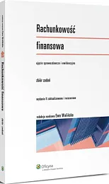 Rachunkowość finansowa. Zbiór zadańEwa Walińska Rachunkowość finansowa. Zbiór zadańEwa Walińska
