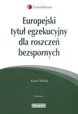Europejski tytuł egzekucyjny dla roszczeń bezspornych