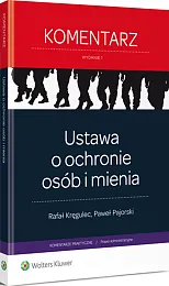 Ustawa o ochronie osób i mienia. Komentarz