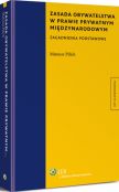 Zasada obywatelstwa w prawie prywatnym międzynarodowym. Zagadnienia podstawowe