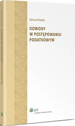 Dowody w postępowaniu podatkowymDariusz Strzelec