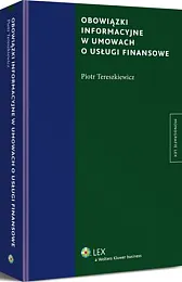 Obowiązki informacyjne w umowach o usługi,Piotr Tereszkiewicz Obowiązki informacyjne w umowach o usługi,Piotr Tereszkiewicz
