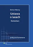 Ustawa o lasach. Komentarz Ustawa o lasach. Komentarz
