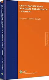 Ceny transferowe w prawie podatkowym i,Krzysztof Lasiński-Sulecki
