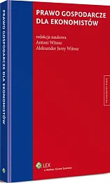 Prawo gospodarcze dla ekonomistówAntoni Witosz
