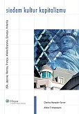 Siedem kultur kapitalizmu - USA, Japonia, Niemcy, Francja, Wielka Brytania, Szwecja, Holandia Siedem kultur kapitalizmu - USA, Japonia, Niemcy, Francja, Wielka Brytania, Szwecja, Holandia