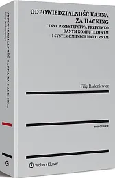 Odpowiedzialność karna za hacking i inne,Filip Radoniewicz