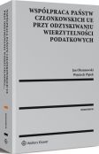 Współpraca państw członkowskich UE przy odzyskiwaniu wierzytelności podatkowych