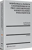 Współpraca państw członkowskich UE przy odzyskiwaniu wierzytelności podatkowych Współpraca państw członkowskich UE przy odzyskiwaniu wierzytelności podatkowych