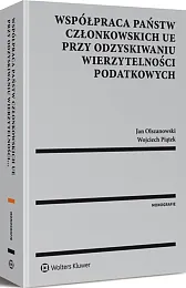 Współpraca państw członkowskich UE przy odzyskiwaniu wierzytelności podatkowych