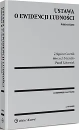 Ustawa o ewidencji ludności. Komentarz Ustawa o ewidencji ludności. Komentarz