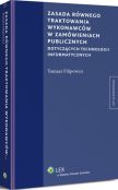 Zasada równego traktowania wykonawców w zamówieniach publicznych dotyczących technologii informatycznych