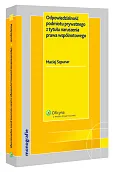 Odpowiedzialność podmiotu prywatnego z tytułu naruszenia prawa wspólnotowego Odpowiedzialność podmiotu prywatnego z tytułu naruszenia prawa wspólnotowego