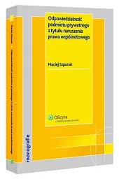Odpowiedzialność podmiotu prywatnego z tytułu naruszenia,Maciej Szpunar