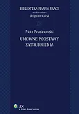 Umowne podstawy zatrudnienia Umowne podstawy zatrudnienia