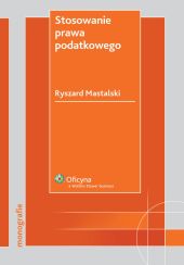Stosowanie prawa podatkowego Stosowanie prawa podatkowego