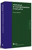 Mediacja w postępowaniu cywilnym Mediacja w postępowaniu cywilnym