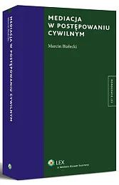 Mediacja w postępowaniu cywilnym Mediacja w postępowaniu cywilnym