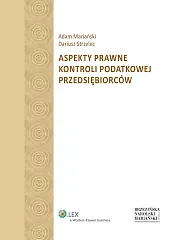 Aspekty prawne kontroli podatkowej przedsiębiorców