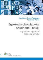 Egzekucja obowiązków szkolnego i nauki Egzekucja obowiązków szkolnego i nauki