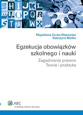 Egzekucja obowiązków szkolnego i nauki Egzekucja obowiązków szkolnego i nauki