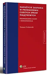 Nadużycie zaufania w prowadzeniu cudzych spraw,Tomasz Oczkowski