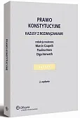 Prawo konstytucyjne. Kazusy z rozwiązaniami Prawo konstytucyjne. Kazusy z rozwiązaniami