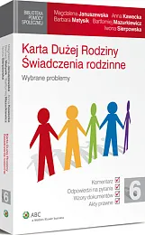 Karta Dużej Rodziny. Świadczenia rodzinne
