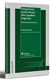 Transgraniczny system ochrony ofiar wypadków drogowych 