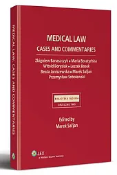Medical law. Cases and commentaries Zbigniew Banaszczyk Medical law. Cases and commentaries Zbigniew Banaszczyk
